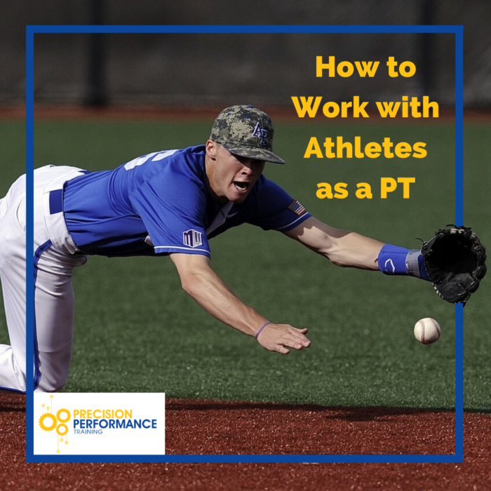 How to Become a PT Who Works With Athletes | Precision Performance ...