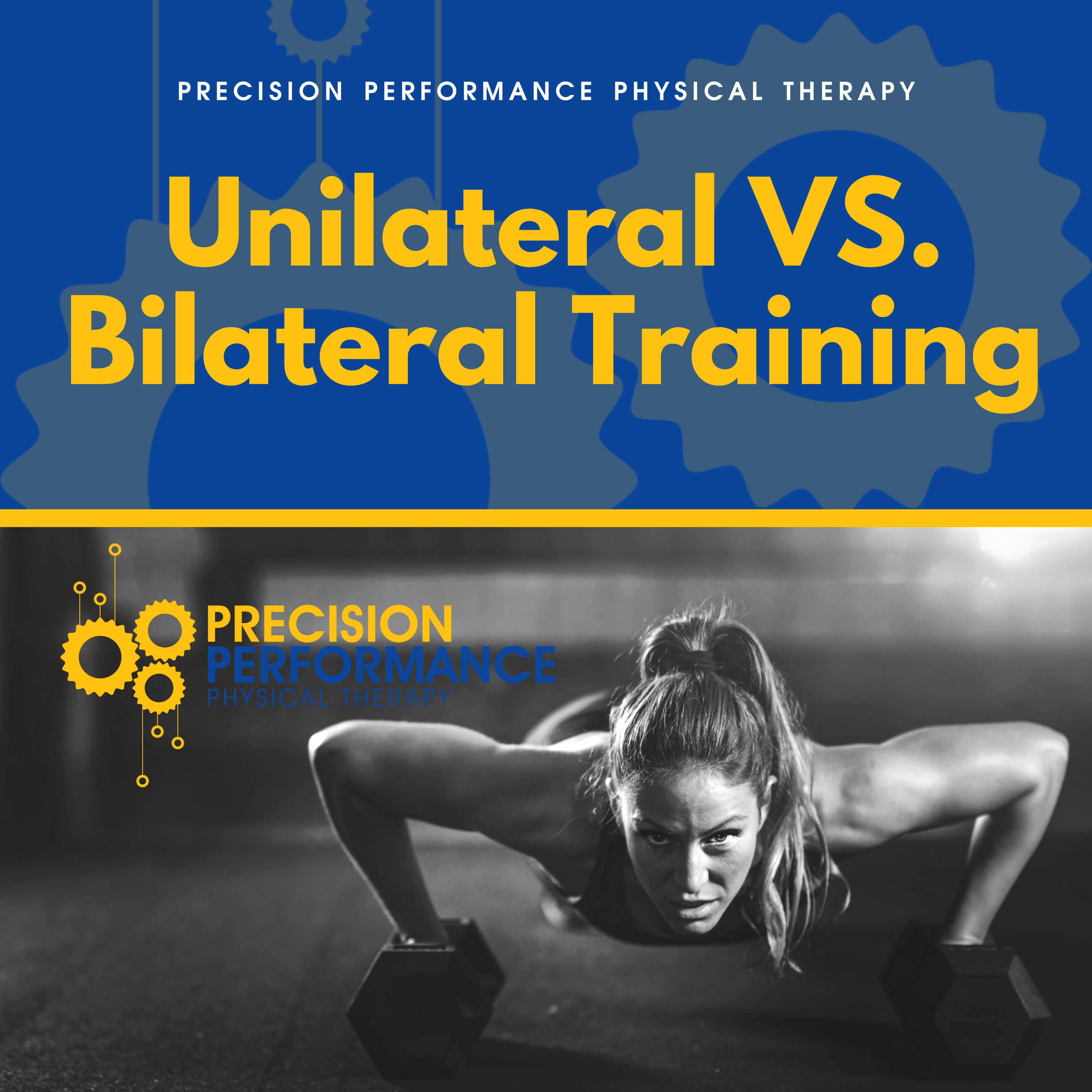 Unilateral vs Bilateral Training