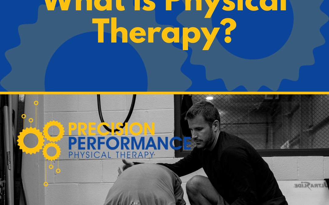 What Physical Therapy Is