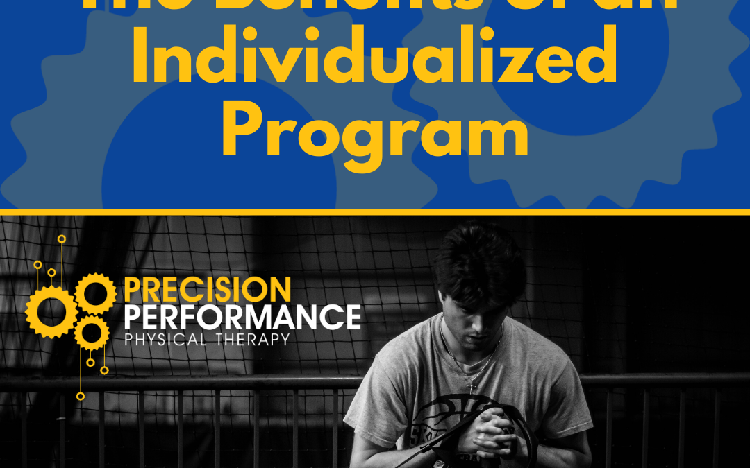 The Benefits of an Individualized Program