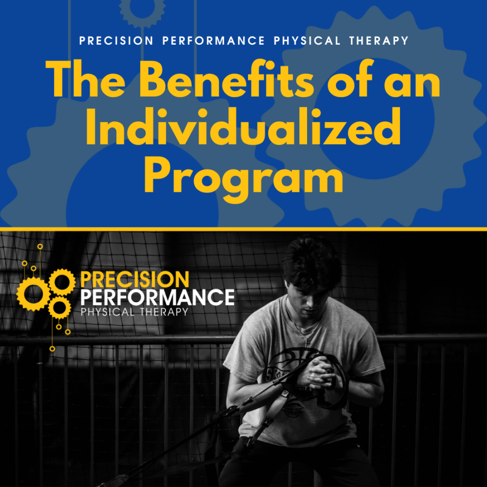 The Benefits Of An Individualized Program - Precision Performance ...