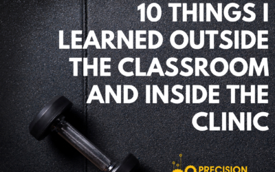 10 Things I Learned Outside the Classroom and Inside the Clinic